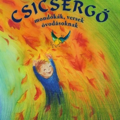 Horváth Istvánné Smid Anna: Csicsergő