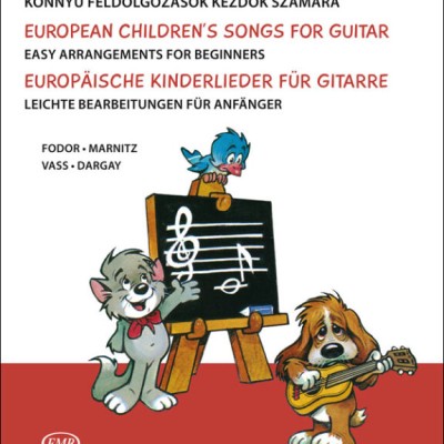 Fodor Ferenc, Marnitz Zsuzsa, Vass Valéria: Európai gyermekdalok gitárra