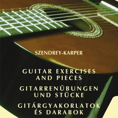 Szendrey-Karper László: Gitárgyakorlatok és darabok 1.